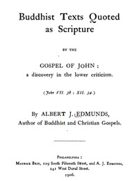 Buddhist Texts Quoted as Scripture by the Gospel of John - 10015299